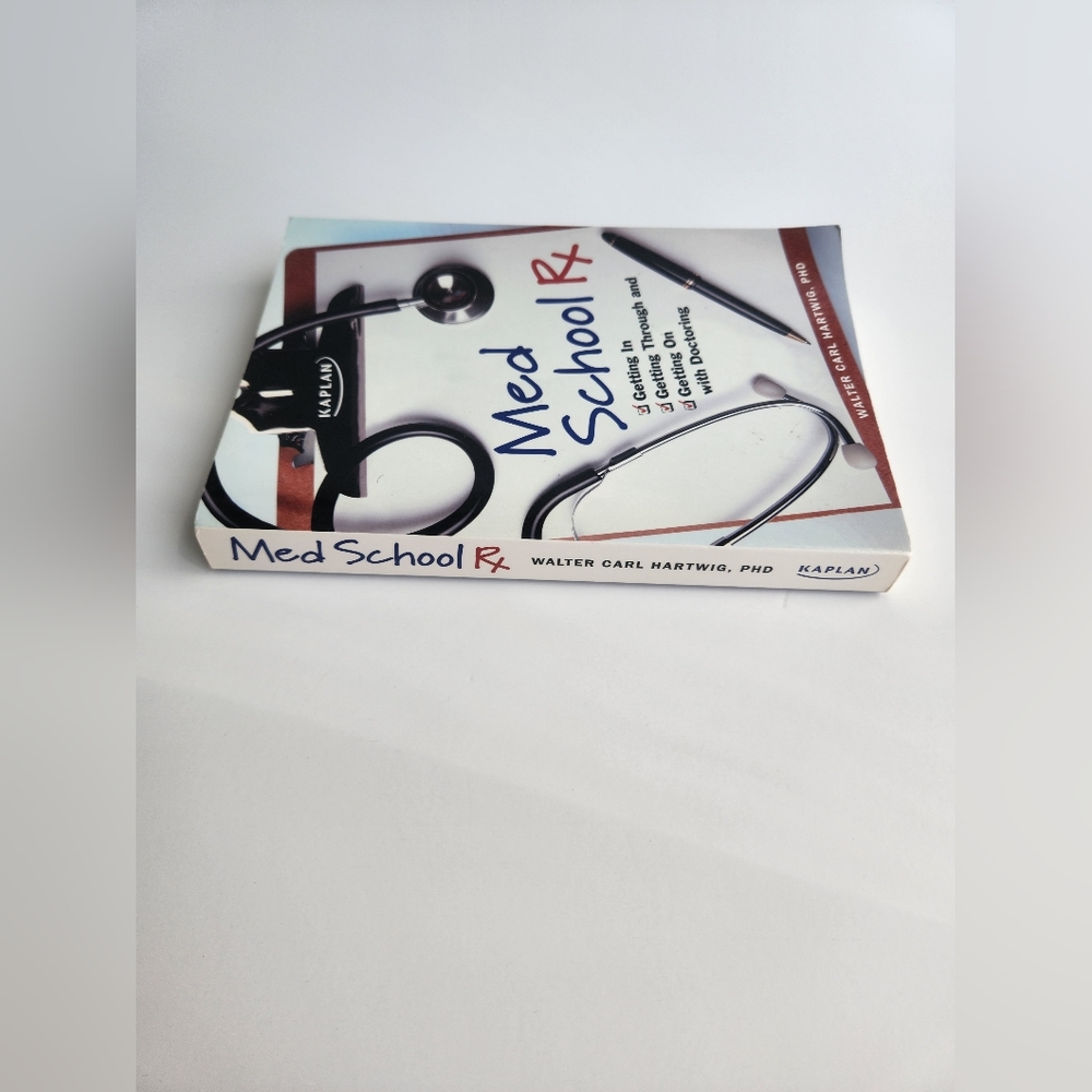 Med School Rx: Getting In, Getting Through, and Getting On with Doctoring - Picture 6 of 6